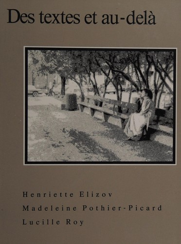 Des textes et au-delà by Henriette Elizov, Lucille Roy cover