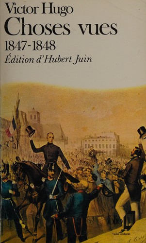 Choses Vues 1847-1848 by Hugo cover