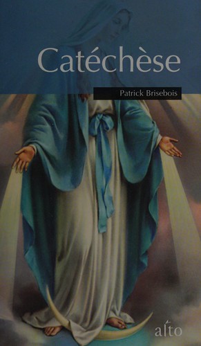 Catéchèse by Patrick Brisebois cover