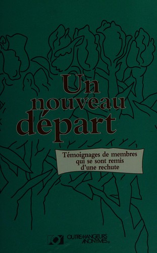 Un nouveau départ by Inc. (États-Unis) Overeaters Anonymous cover