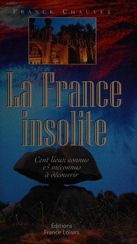 La France insolite by Franck Chauvet cover
