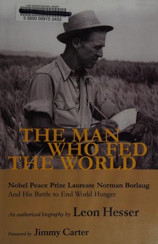 The man who fed the world