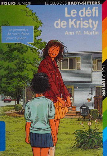 Le défi de Kristy by Ann M. Martin cover