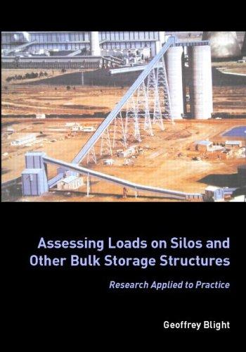 Assessing loads on silos and other bulk storage structures