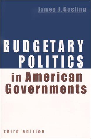 Budgetary politics in American governments
