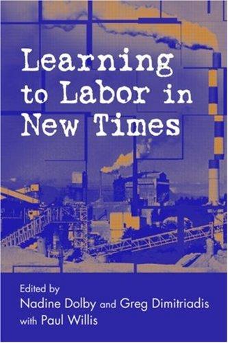 Learning to Labor in New Times
