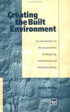 Creating the built environment