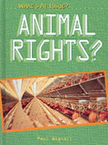 Animal Rights (What's at Issue?) by Alexander Gray cover
