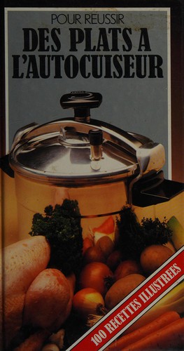 Des Plats à l'autocuiseur by Sue Probert, Christine Colinet cover