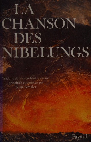 La Chanson des Nibelungs by Jean Amsler cover
