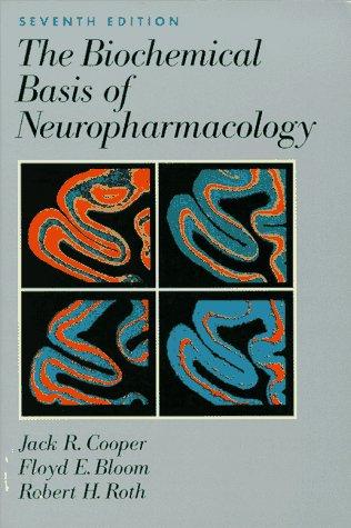 The biochemical basis of neuropharmacology