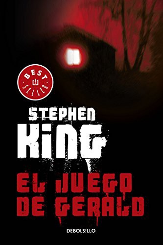 JUEGO DE GERALD, EL by Stephen King cover