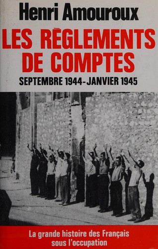 Les règlements de comptes by Henri Amouroux cover