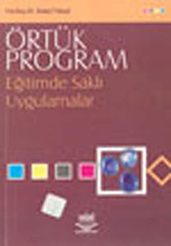 Ortuk Program Egitimde Sakli Uygulamalar