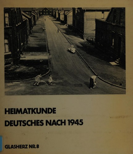 Heimatkunde, Deutsches nach 1945 by Hans J. Scheurer cover