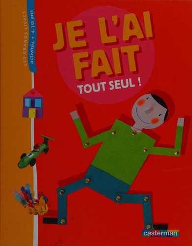 Je l'ai fait tout seul!