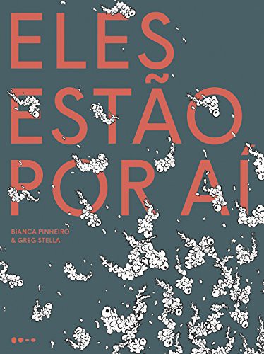 Eles Estao por Ai