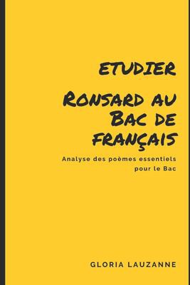 Etudier Ronsard Au Bac de Français by Gloria Lauzanne cover