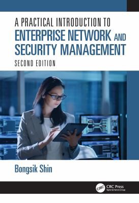 Practical Introduction to Enterprise Network and Security Management