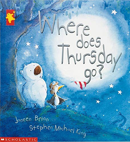 Where Does Thursday Go by Janeen Brian, Stephen Michael King cover