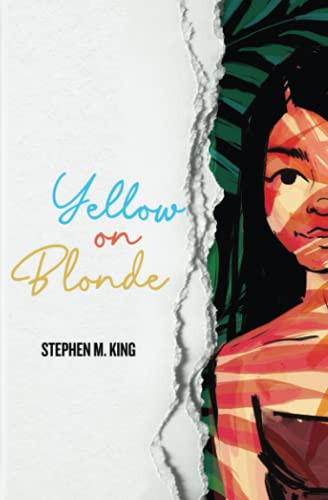 Yellow on Blonde by Stephen M. King cover