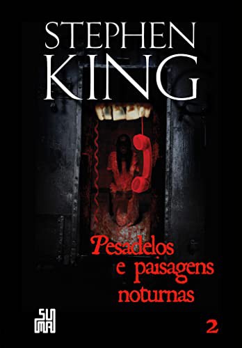 Pesadelos e Paisagens Noturnas Ii by Stephen King cover