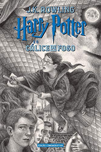 Harry Potter e o Calice de Fogo - Edicao Comemorativa dos 20 anos da Colecao Harry Potter by J. K. Rowling cover