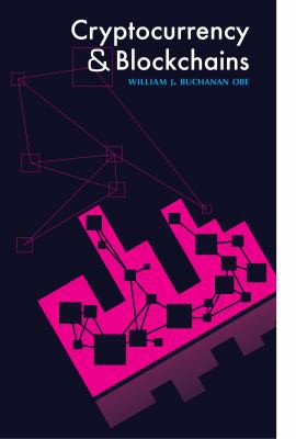 Cryptocurrency and Blockchains