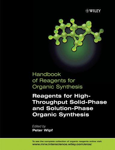 Handbook of Reagents for Organic Synthesis , Reagents for High-Throughput Solid-Phase and Solution-Phase Organic Synthesis