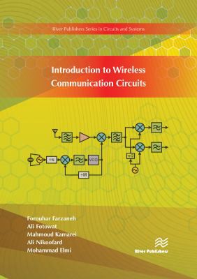 Introduction to Wireless Communication Circuits