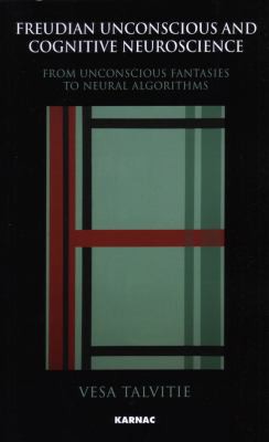 Freudian unconscious and cognitive neuroscience