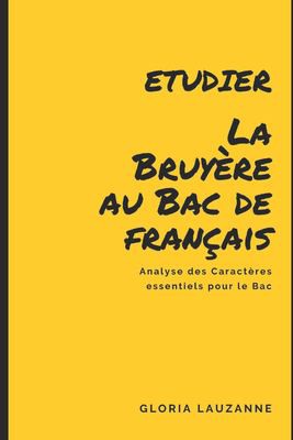 Etudier la Bruyère Au Bac de Français
