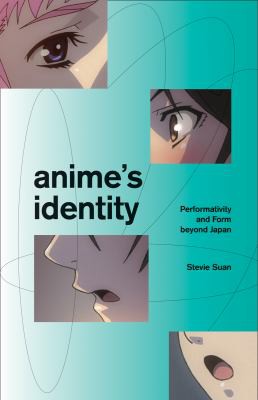 Anime's Identity by Stevie Suan cover