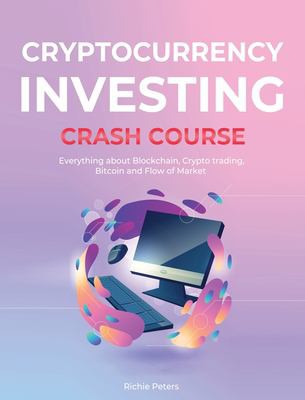 Cryptocurrency Investing Crash Course