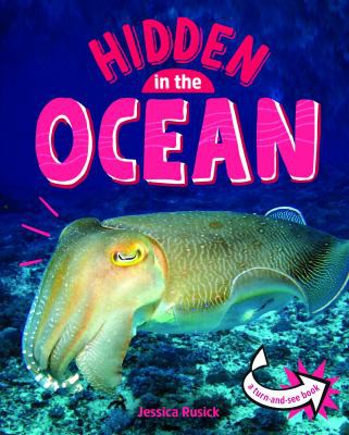 Animals Hidden in the Ocean by Jessica Rusick cover
