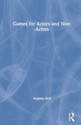 Games for Actors and Non-Actors