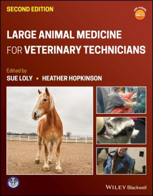 Large Animal Medicine for Veterinary Technicians by Sue Loly, Heather Hopkinson cover