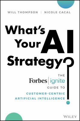 What's Your AI Strategy? by Nicole Cacal, Will Thompson cover