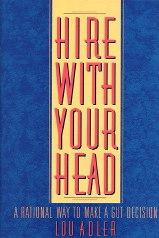 Hire with your head