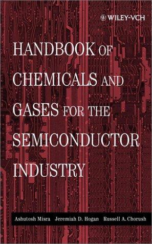 Handbook of chemicals and gases for the semiconductor industry
