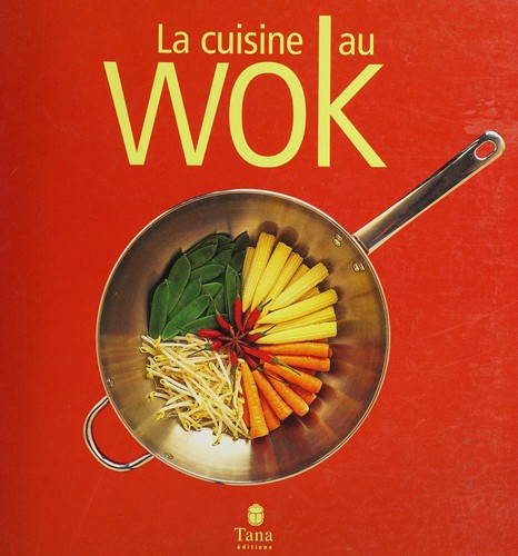 Cuisine au wok by Marie-Françoise Boilot-Gidon cover
