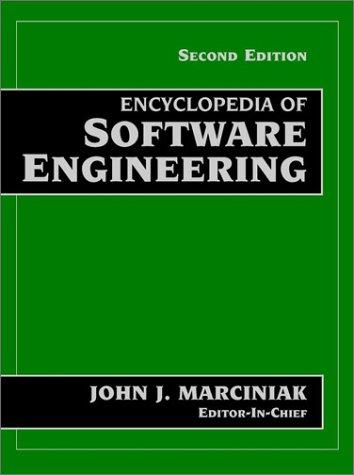 Encyclopedia of Software Engineering 2 Volume Set by John J. Marciniak cover