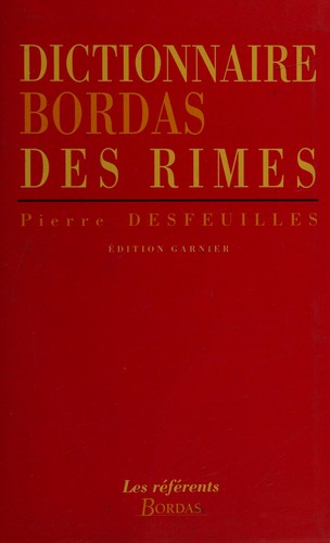 Dictionnaire Bordas des rimes by Pierre Desfeuilles cover