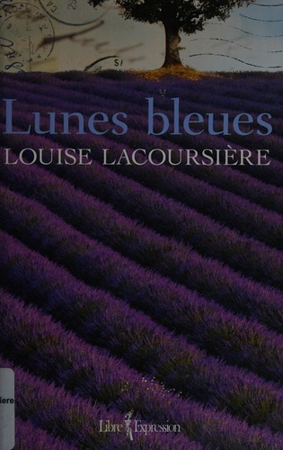 Lunes bleues by Louise Lacoursière cover