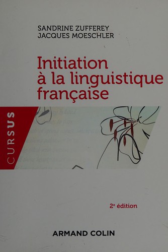 Initiation à la linguistique française by Sandrine Zufferey cover