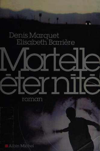 Mortelle éternité