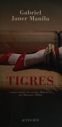 Tigres by Gabriel Janer Manila cover