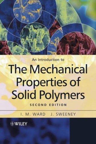 An introduction to the mechanical properties of solid polymers