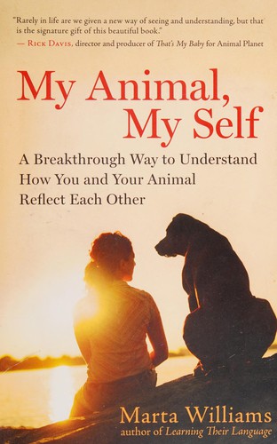 My animal, my self by Marta Williams cover