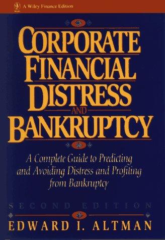 Corporate financial distress and bankruptcy